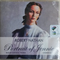 Portrait of Jennie written by Robert Nathan performed by Stephen R. Thorne on CD (Unabridged)